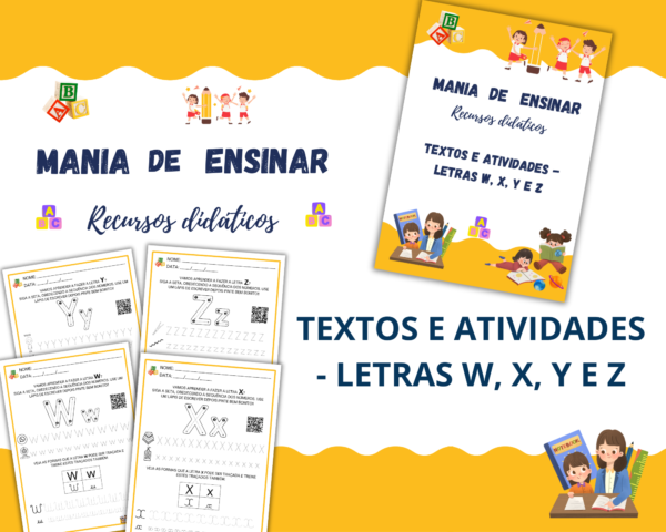 Textos e atividades - Letras W, X, Y e Z