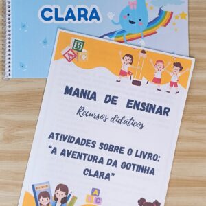 Kit Livro A Aventura da Gotinha Clara + Atividades