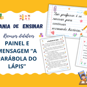 Kit Painel "A Parábola do Lápis"