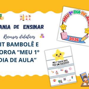 Bambolê + Coroa Meu 1º Dia de Aula