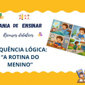 Sequência lógica - A rotina do menino