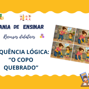 Sequência lógica - O copo quebrado