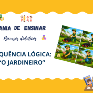 Sequência lógica - O jardineiro