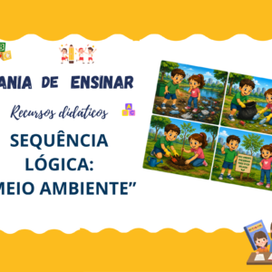 Sequência lógica - Cuidando do meio ambiente