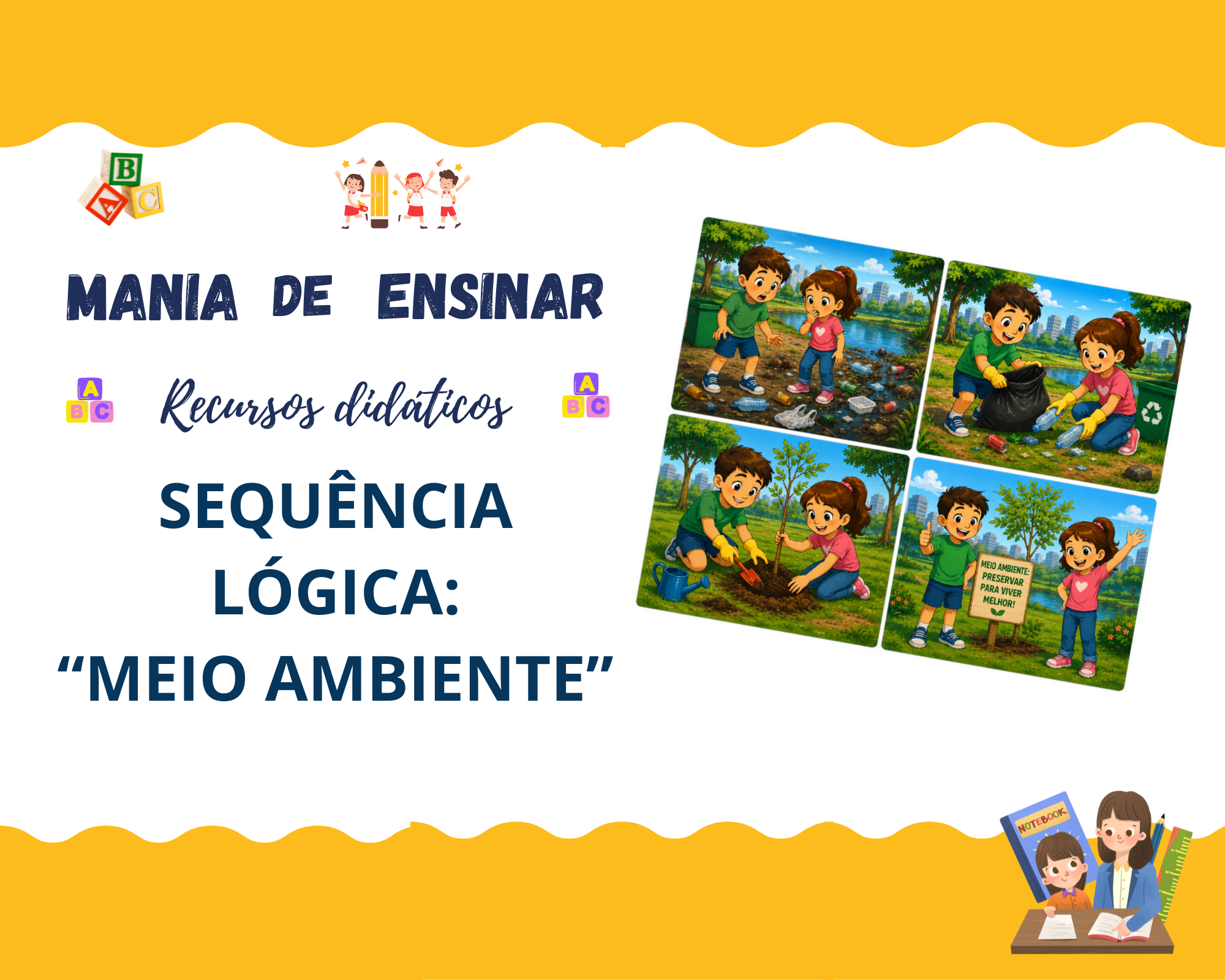 Sequência lógica - Cuidando do meio ambiente