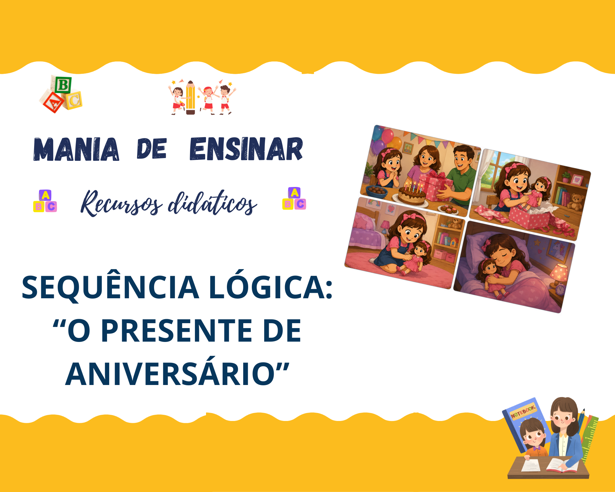 Sequência lógica - O presente de aniversário